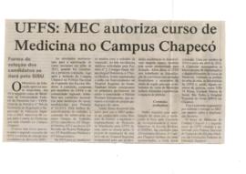 UFFS, MEC autoriza curso de Medicina no Campus Chapecó